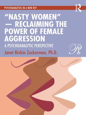 cover image of "Nasty Women" — Reclaiming the Power of Female Aggression